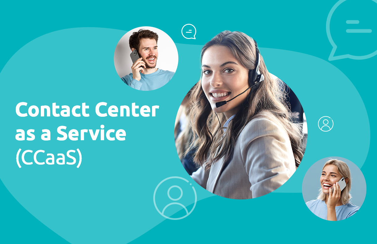 Contact Center as a Service