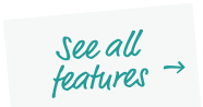 See all features